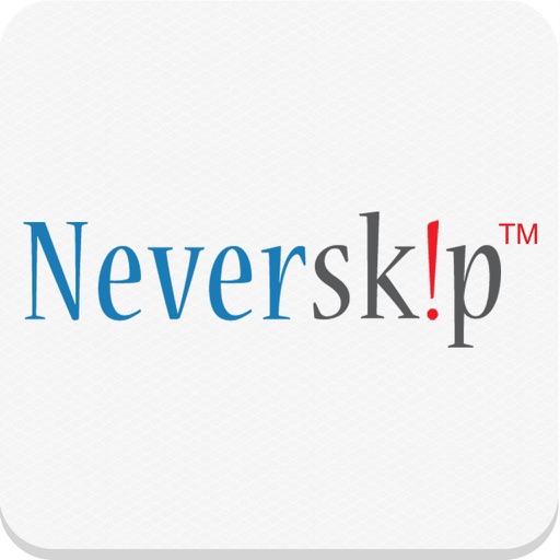 NEVERSKIP APP