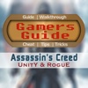 Gamer's Guide for Assassin's Creed Unity & Rouge