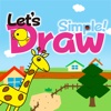 Let's Draw Simple!  *** PLAY with your drawing and sketch!  It's FUN to learn your kids' creativity & FREE + !! ***