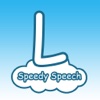 Speedy Speech - L