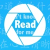 Read for Me!: Translate printed text from pictures