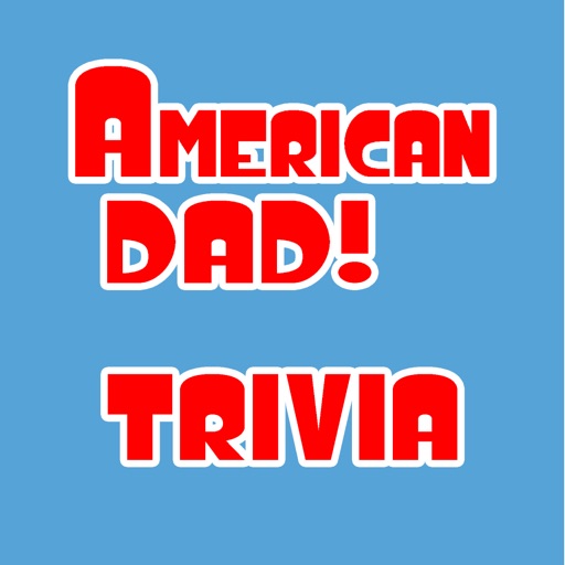 Fan Trivia - American Dad Edition Guess the Answer Quiz Challenge