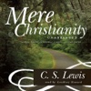 Mere Christianity (by C. S. Lewis) (UNABRIDGED AUDIOBOOK)