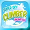 Super Sky Climber