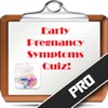 Pregnancy Quiz Up PRO - Early Pregnancy Symptoms Quiz Online!