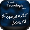 Dicas de Tecnologia com Fernando Lemos