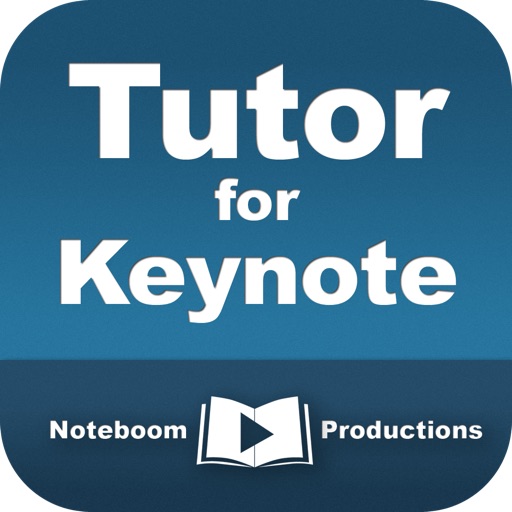 Tutor for Keynote for iOS - Video Tutorial to Help your Learn Keynote