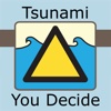 Tsunami warning? You decide!