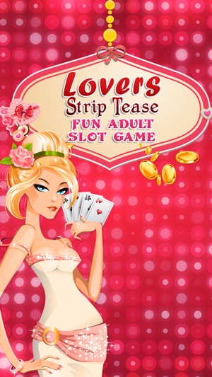 Lovers Strip Tease - Fun Adult Slot Game