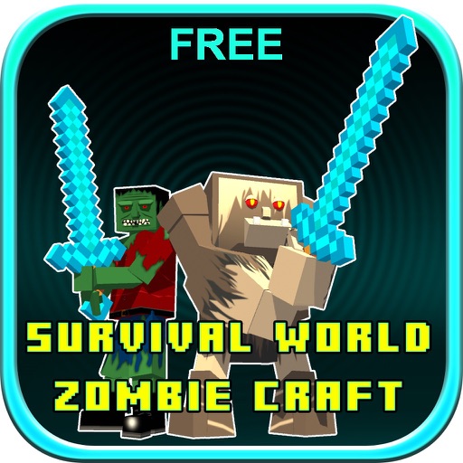 Survival World - Zombie Craft Free iOS App