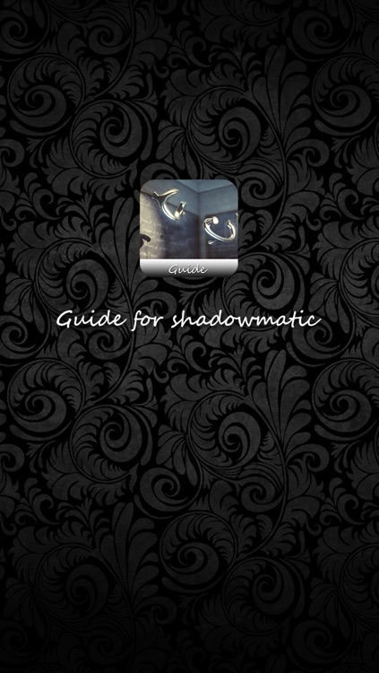 Guide for Shadowmatic - Best Tips, Tricks & Strategy