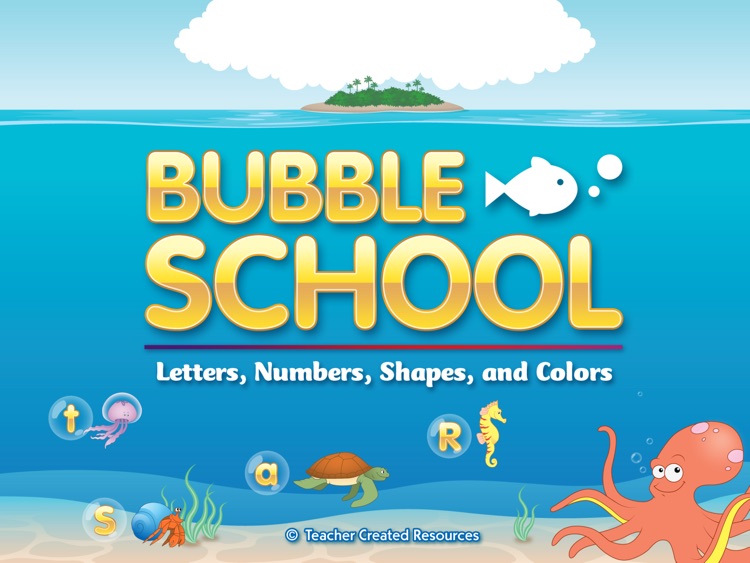 Bubble School: Letters, Numbers, Shapes, and Colors