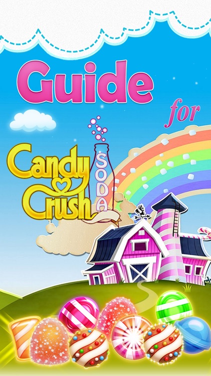 Candy Crush Soda Saga' Guide – Tips To Win Without Spending Real