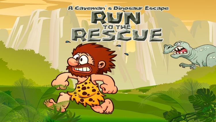 A Caveman’s Dinosaur Escape : Run to the Rescue