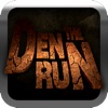 Den Run