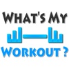 What's My Workout?