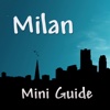 Milan Mini Guide