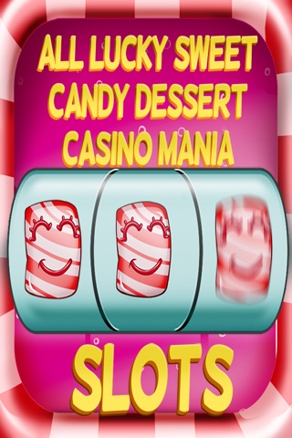 All Lucky Sweet Candy Dessert Casino Mania Slots - Slot Machine with Black-jack and Bonus Prize-Wheel screenshot 4