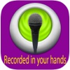 KRecorded in your hands