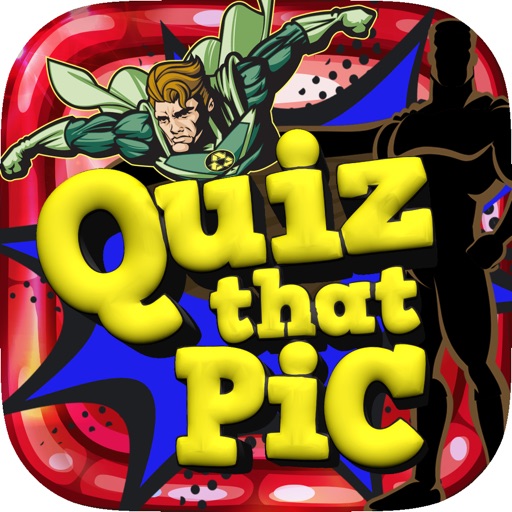 Quiz That Pics : Comics Hero Picture Question Puzzles Games