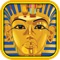 Riches await you from King Pharaoh