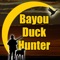 Bayou Duck Hunter