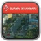 Burma (Myanmar) City Navigator Maps app is just a perfect map for you