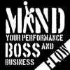 Boss & Business - Mind Your Performance