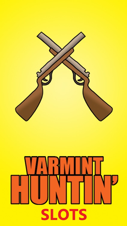 Varmint Huntin' Slots: