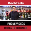 Drinks to Remember Videos: Cocktails