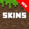 Best Skins for Minecraft Pocket Edition, the best skins app for Minecraft on the entire AppStore