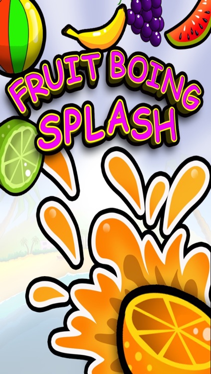 Fruit Boing Splash