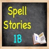 Spell Stories 1B