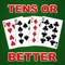 Tens or Better Video Poker