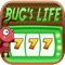 Bug's Life Slots - Get Lucky with Casino Style Mini Reel Slot Machine Jackpot Fun