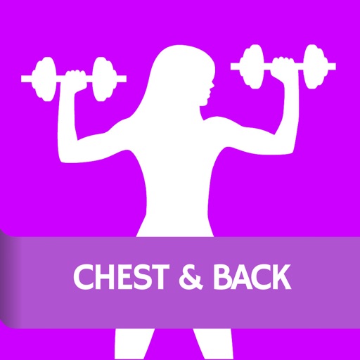 Chest & Back Gym: Best Upper Body Dumbbell and Machine Exercise for Fitness Buddy iOS App