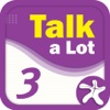 Talk a Lot 3