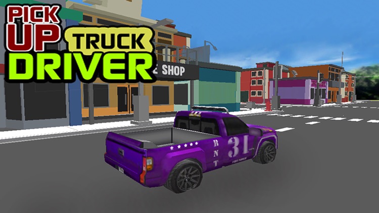 Pick up Truck Driver