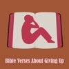 Bible Verses About Giving Up