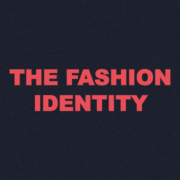 THE FASHION IDENTITY
