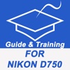 Guide And Training For Nikon D750