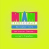 Miami Helicopter Tours & Charters