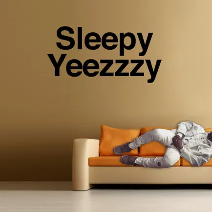 Sleepy - Yeezzzy Edition Читы