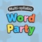 Icon Multi-Syllabic Word Party