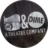 The 5&Dime, A Theatre Company