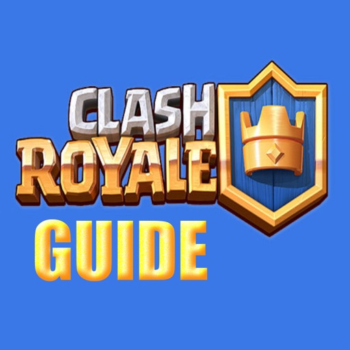 Complete Guide for Clash Royale - Tips, Strategies, Video Icon
