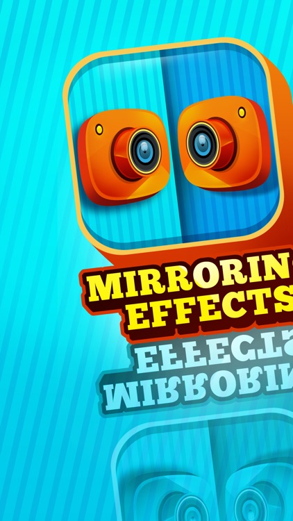 Mirroring Effects for Pics – Edit and Clone Photos In Horizontal or Vertical Style for HD Reflection