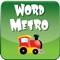 Word Metro