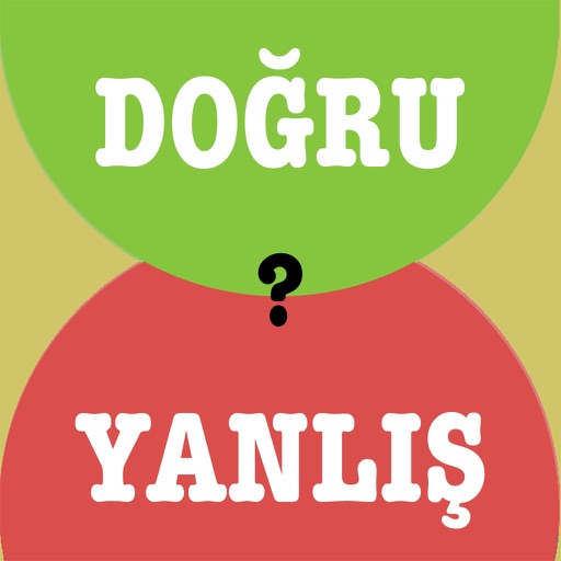 Doğru mu Yanlış mı? iOS App