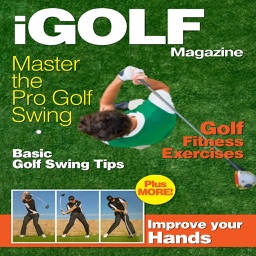 iGolf Magazine - The Best new Golfing Magazine for Mastering the Golf Swing plus more!